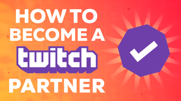 Reaching Twitch Partner Status
